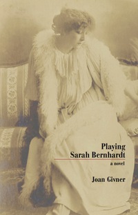 Cover image: Playing Sarah Bernhardt 9781550025378