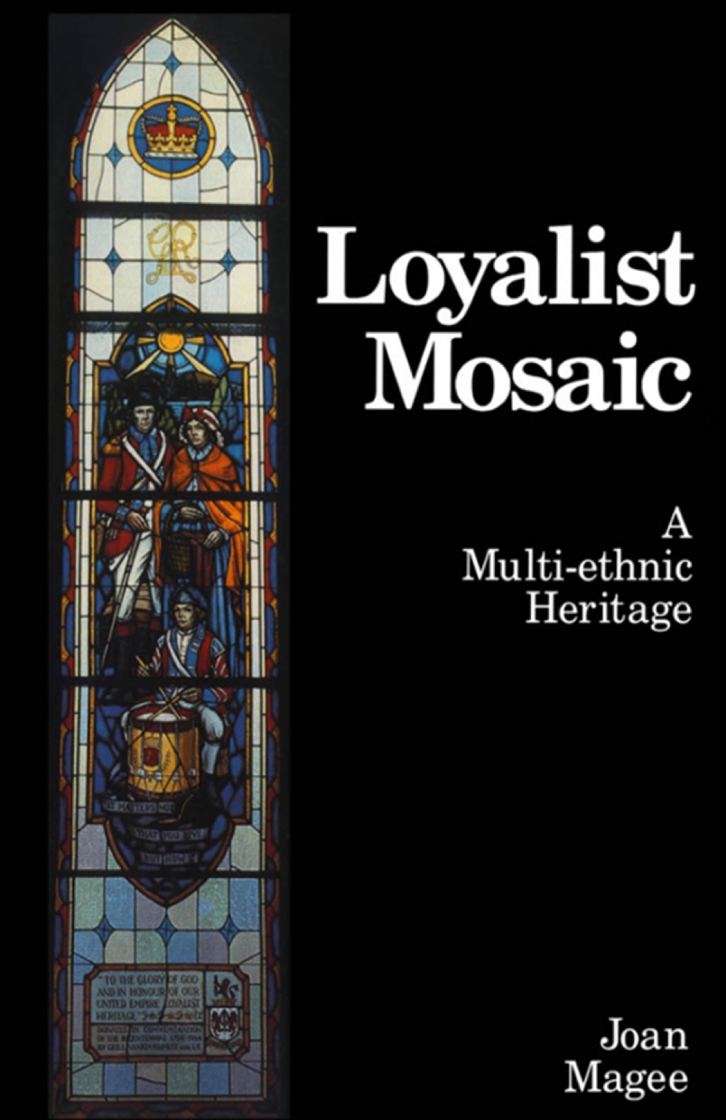 Loyalist Mosaic A Multi-Ethnic Heritage