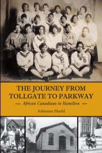 Cover image: The Journey from Tollgate to Parkway 9781554883943