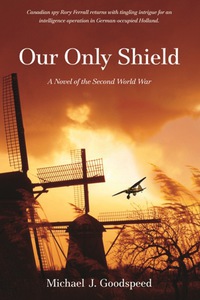 Titelbild: Our Only Shield 9781926577050