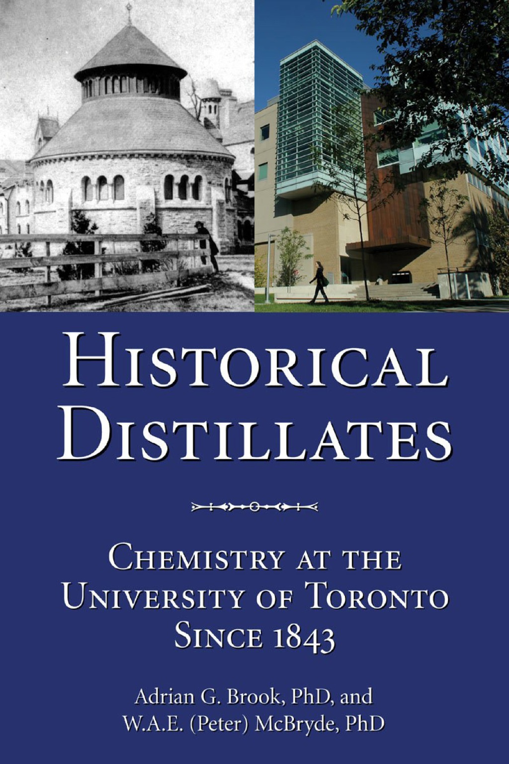 Historical Distillates Chemistry at the University of Toronto since 1843