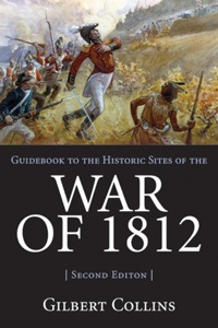 Imagen de portada: Guidebook to the Historic Sites of the War of 1812 2nd edition 9781550026269