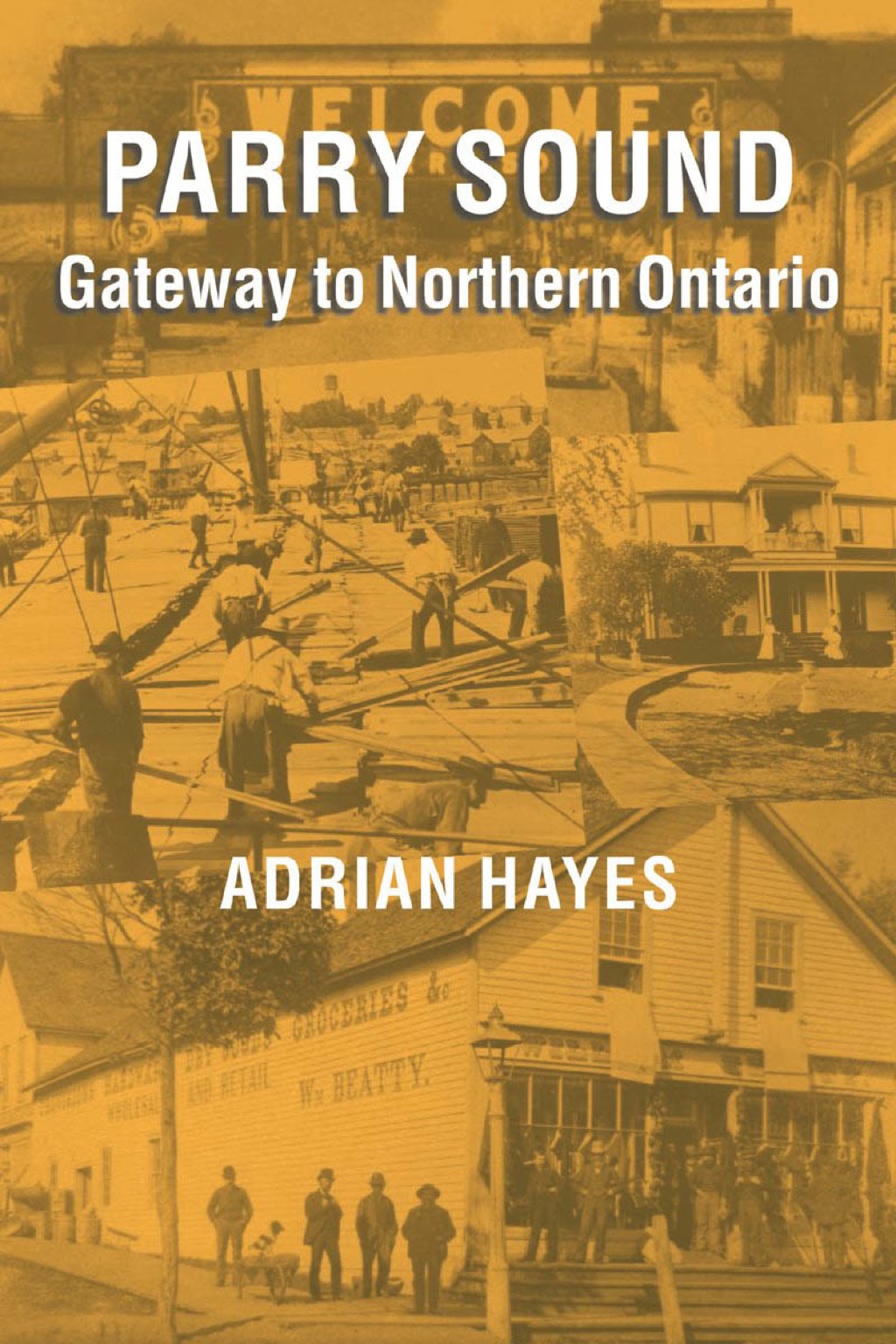 Parry Sound Gateway to Northern Ontario