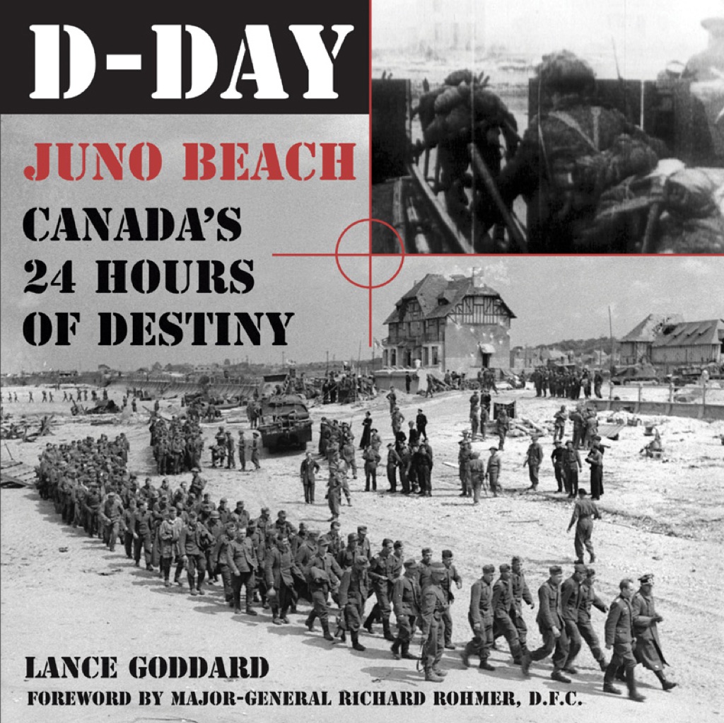 D-Day Juno Beach, Canada’s 24 Hours of Destiny