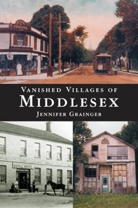Cover image: Vanished Villages of Middlesex 9781896219516