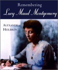 Immagine di copertina: Remembering Lucy Maud Montgomery 9781550023626