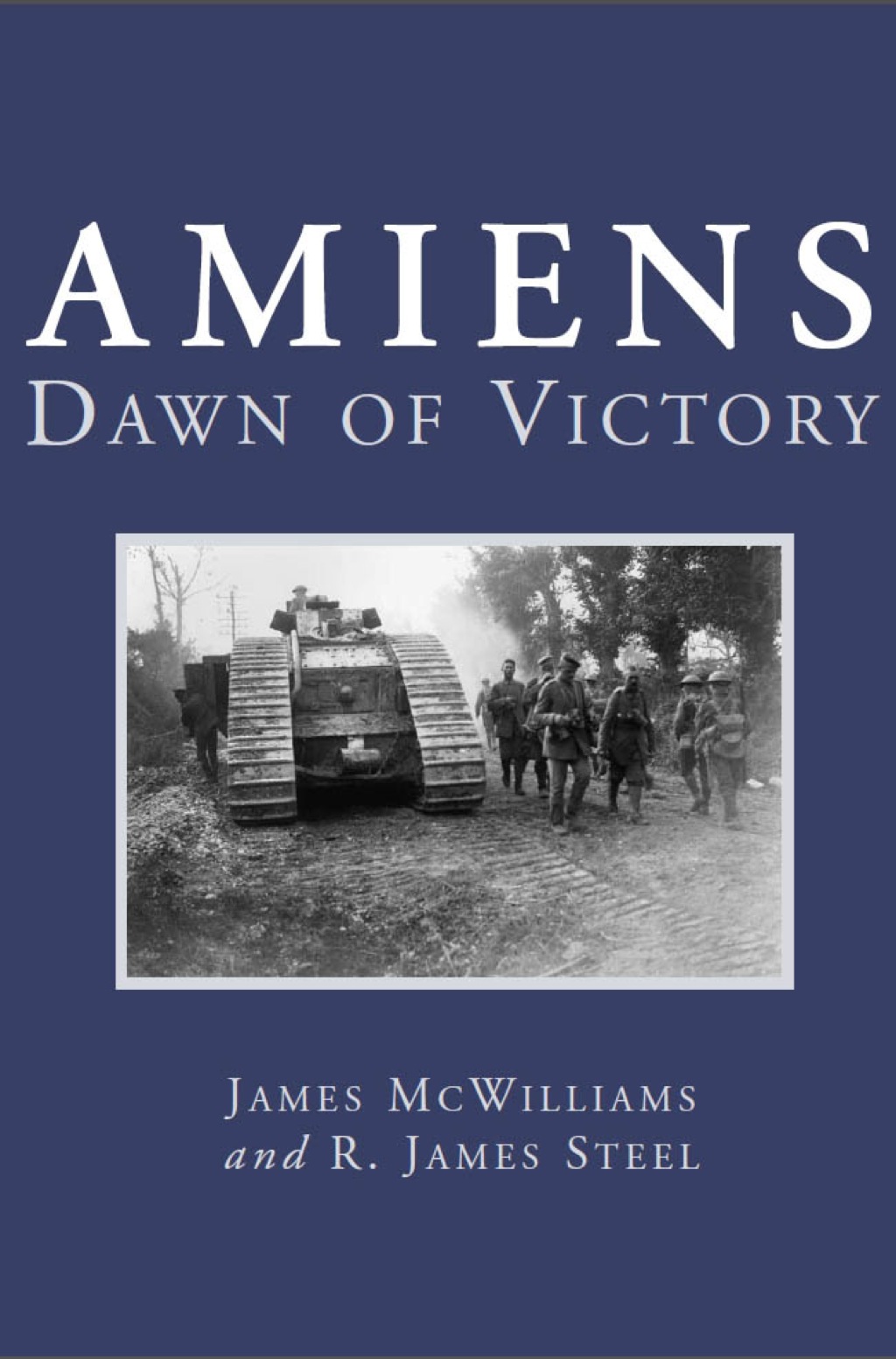 Amiens Dawn of Victory