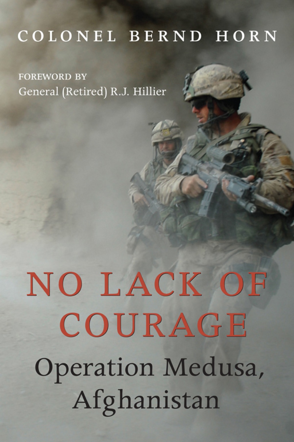 No Lack of Courage Operation Medusa, Afghanistan