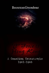 Omslagafbeelding: "C" Force to Hong Kong 9781550022674