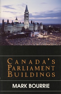 صورة الغلاف: Canada's Parliament Buildings 9780888821904