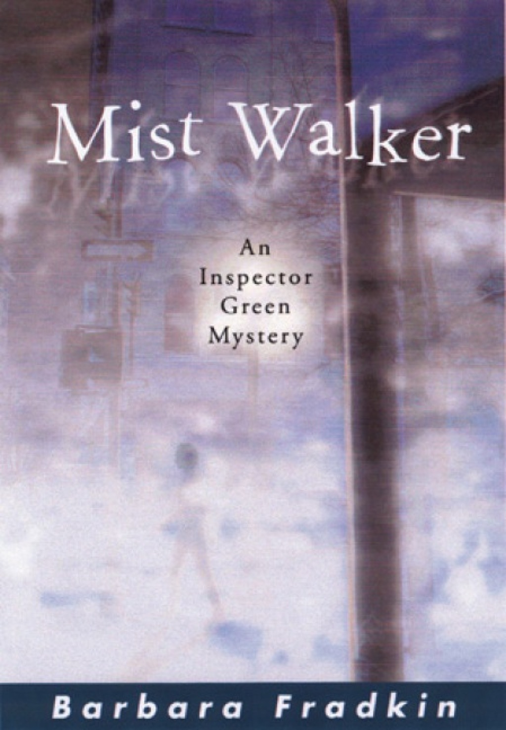 Mist Walker An Inspector Green Mystery 2nd Edition