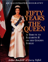 صورة الغلاف: Fifty Years the Queen 9781550023602
