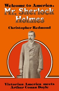 Cover image: Welcome to America, Mr. Sherlock Holmes 9780889241848
