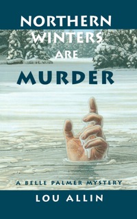Titelbild: Northern Winters Are Murder 9780929141749