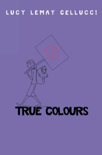 Omslagafbeelding: True Colours 9781926607139