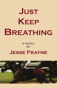 Cover image: Just Keep Breathing 9781894917322