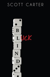 Imagen de portada: Blind Luck 9781926607009