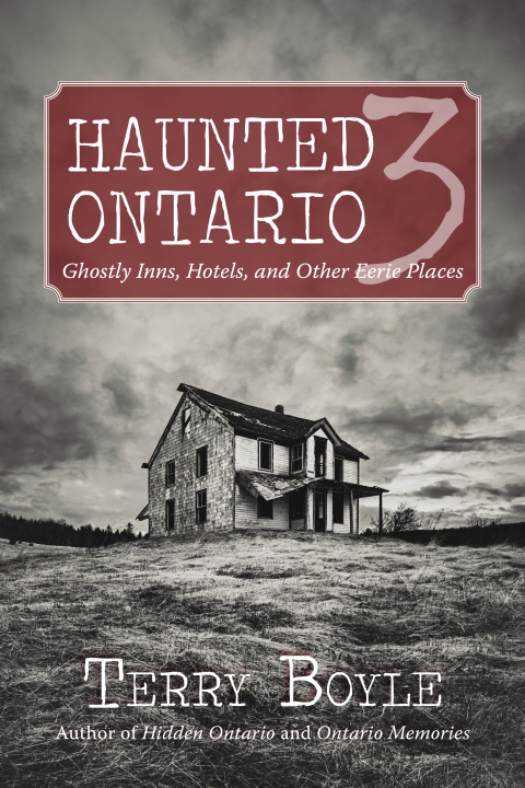 Haunted Ontario 3: Ghostly Historic Sites, Inns, and Miracles - FULL INSTANT DOWNLOAD | PDF DOCX EPUB