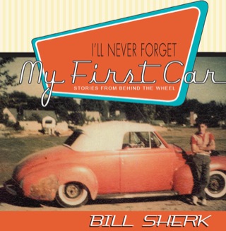 表紙画像: I'll Never Forget My First Car 9781550025507