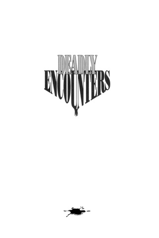 Imagen de portada: Deadly Encounters 9780888821621