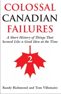 صورة الغلاف: Colossal Canadian Failures 2 9781550026184