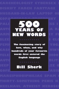 Omslagafbeelding: 500 Years of New Words 9781550025255