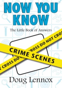 Immagine di copertina: Now You Know Crime Scenes 9781550027747