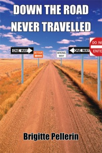Cover image: Down the Road Never Travelled 9781550024227