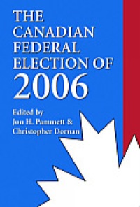 صورة الغلاف: The Canadian Federal Election of 2006 9781550026504