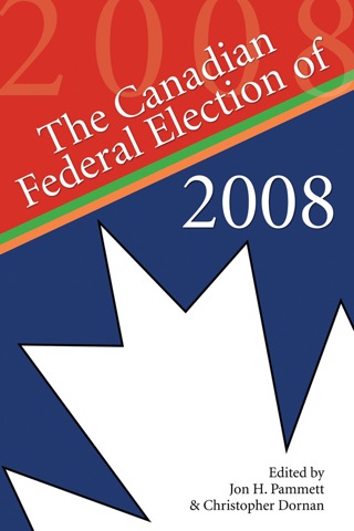 表紙画像: The Canadian Federal Election of 2008 9781554884070