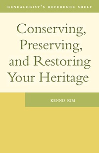 Imagen de portada: Conserving, Preserving, and Restoring Your Heritage 9781554884629