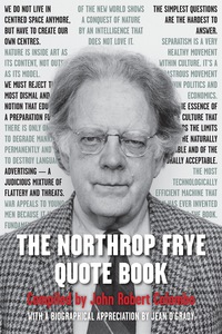 Omslagafbeelding: The Northrop Frye Quote Book 9781459719583