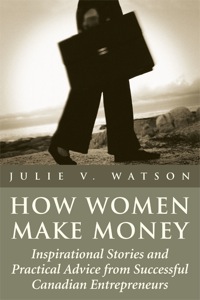 Imagen de portada: How Women Make Money 9781550024937
