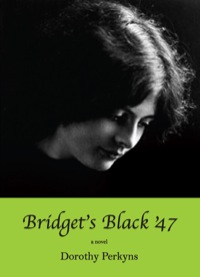 表紙画像: Bridget’s Black ’47 9781554884001