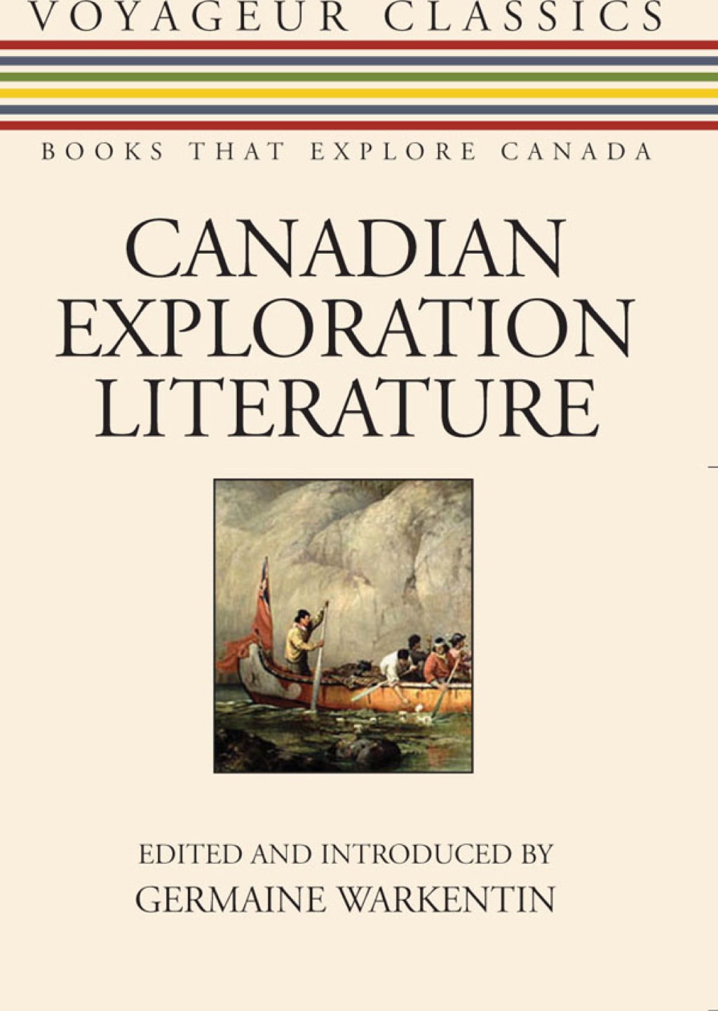 Canadian Exploration Literature An Anthology