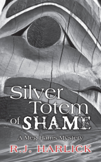 Cover image: Silver Totem of Shame 9781459721692