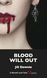 Cover image: Blood Will Out 9781459723207