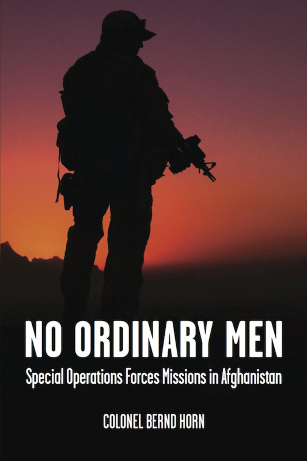 No Ordinary Men Special Operations Forces Missions in Afghanistan