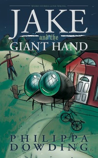 Immagine di copertina: Jake and the Giant Hand 9781459724211