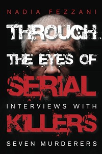 Omslagafbeelding: Through the Eyes of Serial Killers 9781459724679