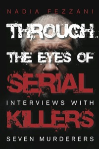 Omslagafbeelding: Through the Eyes of Serial Killers 9781459724679