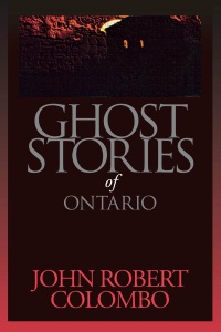 Omslagafbeelding: Ghost Stories of Ontario 9780888821768