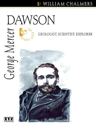 Cover image: George Mercer Dawson 9780968360187
