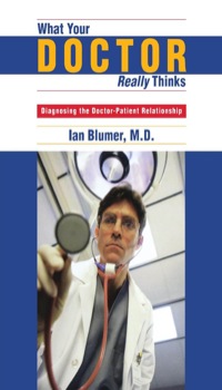 Cover image: What Your Doctor Really Thinks 9780888822154