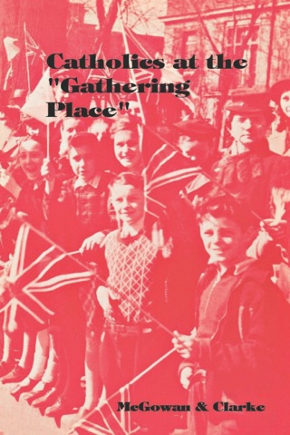 Titelbild: Catholics at the Gathering Place 9780969229810