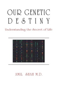 Omslagafbeelding: Our genetic destiny: understanding the secret of life 9780888821898