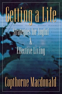 Omslagafbeelding: Getting A Life: Strategies For Joyful & Effective Living 9780888821782