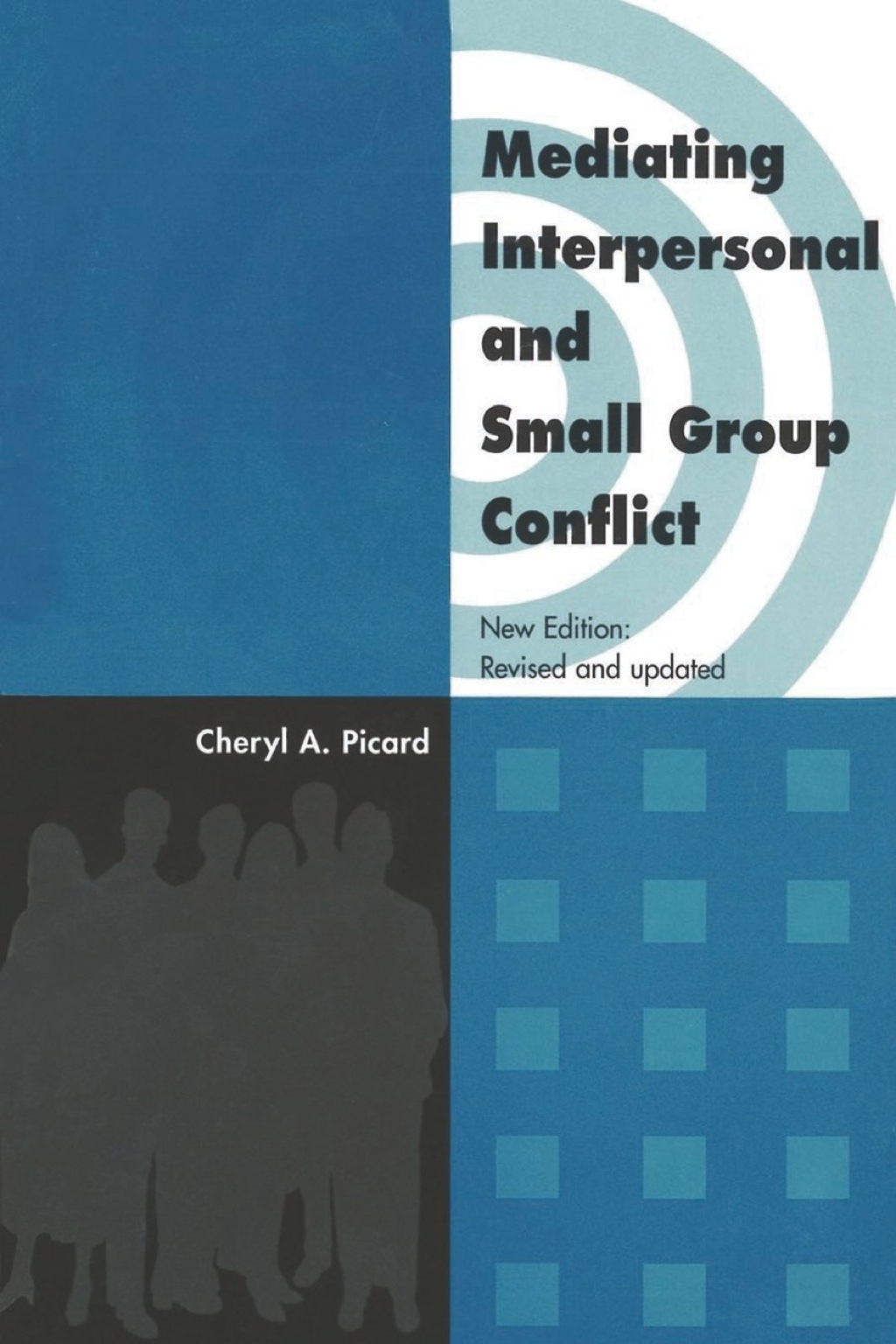 Mediating Interpersonal and Small Group Conflict