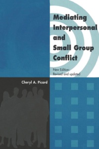 Imagen de portada: Mediating Interpersonal and Small Group Conflict 9780919614994