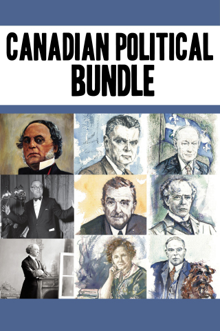 Cover image: Canadian Political Bundle: Nellie McClung / William Lyon Mackenzie King / John Diefenbaker/ Ren? L?vesque / Maurice Duplessis / James Douglas / John A. Macdonald / Joey Smallwood / Wilfrid Laurier